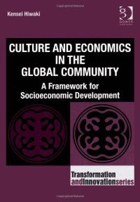 Kensei Hiwaki — Culture and Economics in the Global Community (Transformation and Innovation)