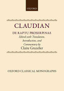 Claire Gruzelier — De Raptu Prosperpinae (Oxford Classical Monographs)