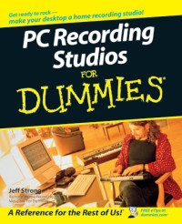 Jeff Strong — PC Recording Studios For Dummies