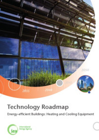 OECD — Technology Roadmap: Energy-efficient Buildings : Heating and Cooling Equipment