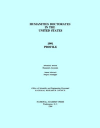 Prudence W. Brown, Susan Mitchell — Humanities doctorates in the United States: 1991 Profile