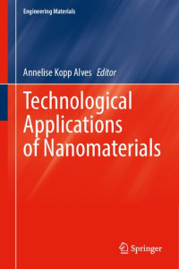 Annelise Kopp Alves — Technological Applications of Nanomaterials