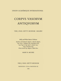 Moore M. — Molly and Walter Bareiss collection of Greek vases. Corpus Vasorum Antiquorum: Fascicule 8. J. Paul Getty Museum collection