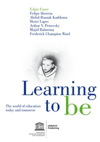 Arthur V. Petrovsky, Edgar Faure — Learning to be. The world of education today and tomorrow