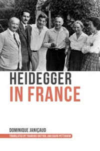 Dominique Janicaud — Heidegger in France