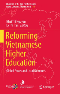 Nhai Thi Nguyen, Ly Thi Tran — Reforming Vietnamese Higher Education: Global Forces and Local Demands