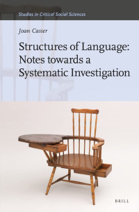 Joan Casser — Structures of Language: Notes Towards a Systematic Investigation