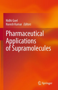 Nidhi Goel, Naresh Kumar — Pharmaceutical Applications of Supramolecules