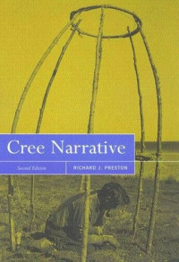 Richard J. Preston — Cree Narrative: Expressing the Personal Meaning of Events