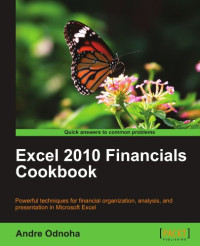 Andre Odnoha — Excel 2010 Financials Cookbook