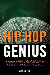 Sam Seidel — Hip Hop Genius: Remixing High School Education