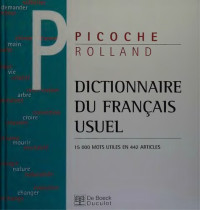 Jacqueline Picoche, Jean-Claude Rolland — Dictionnaire du français usuel