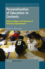 Monica E. Mincu (auth.) — Personalisation of Education in Contexts: Policy Critique and Theories of Personal Improvement