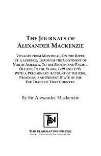 Alexander Mackenzie — Journals of Alexander Mackenzie : Exploring Across Canada in 1789 and 1793