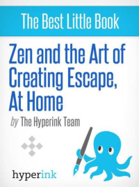 Y, Paula — Zen and the Art of Creating Escape at Home