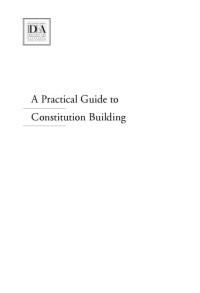 Markus Böckenförde, Nora Hedling, Winluck Wahiu — A Practical Guide to Constitution Building