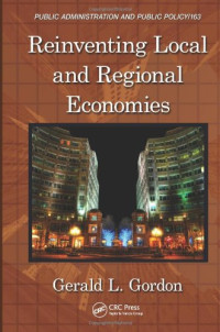 Gerald L. Gordon — Reinventing Local and Regional Economies