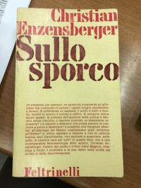 Christian Enzensberger — Sullo sporco