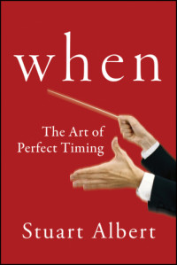 Stuart Albert — When the art of perfect timing