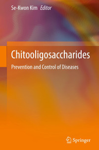 Se-Kwon Kim — Chitooligosaccharides: Prevention and Control of Diseases