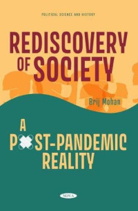 Brij Mohan — Rediscovery of Society: A Post-pandemic Reality