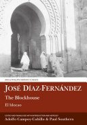 Jose Diaz-Fernandez, Paul Southern, Adolfo Campoy-Cubillo — Jose Diaz-Fernandez: The Blockhouse / El Blocao