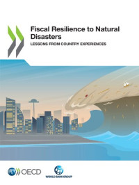 OECD, The World Bank — Fiscal Resilience to Natural Disasters