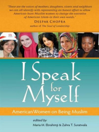 Maria Ebrahimji — I Speak for Myself: American Women on Being Muslim