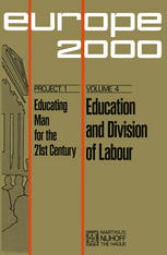 Aldo Visalberghi (auth.) — Education and Division of Labour: Middle- and Long-Term Prospectives in European Technical and Vocational Education