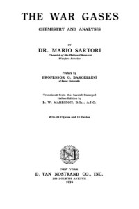 Satory M. — The War Gases Chemistry and analysis