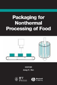 Jung H. Han — Packaging for Nonthermal Processing of Food