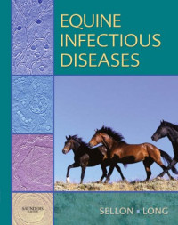Debra C. Sellon, Maureen Long — Equine Infectious Diseases