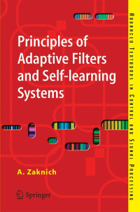 Anthony Zaknich — Principles of Adaptive Filters and Self-learning Systems (Instructor's Solution Manual) (Solutions)