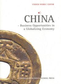 Verner Worm — China : Business Opportunities in a Globalizing Economy