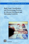 Laurin A. (ed.), Majnoni G. (ed.) — Bank Loan Classification and Provisioning Practices in Selected Developed and Emerging Countries