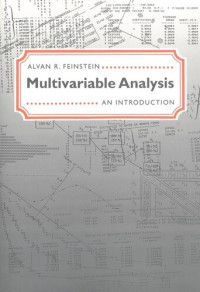 Alvan Feinstein — Multivariable Analysis: An Introduction
