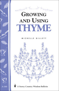 Michelle Gillett — Growing & Using Thyme