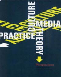 Dorfman, Ben — Culture, media, theory, practice: perspectives