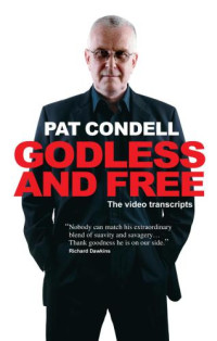 Pat Condell — Godless And Free