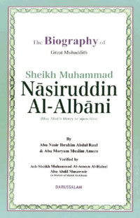 Abdul-Rauf Ameen — The Biography of the Great Muhaddith Sheikh Muhammad Nasiruddin al-Albani