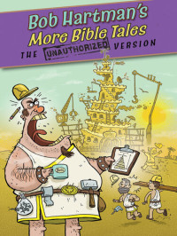 Bob Hartman — More Bible Tales