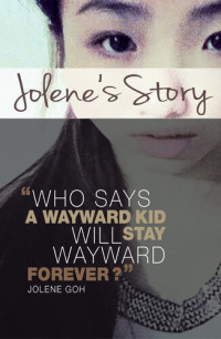 Jolene Goh — Jolene's Story