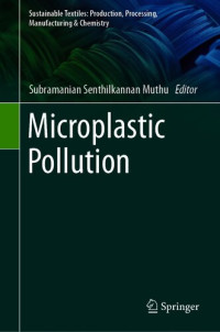 Subramanian Senthilkannan Muthu (editor) — Microplastic Pollution