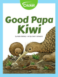 Slattery, Katie — Good Papa Kiwi