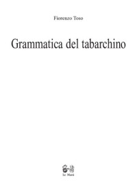Fiorenzo Toso — Grammatica del tabarchino
