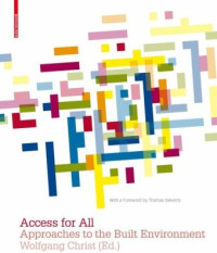 Wolfgang Christ — Access for All: Approaches to the Built Environment