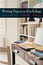 Ralph L Rosnow; Mimi Rosnow — Writing papers in psychology