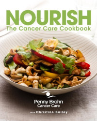 Christine Bailey — Nourish: The Cancer Care Cookbook