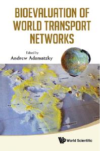 Andrew Adamatzky — Bioevaluation Of World Transport Networks