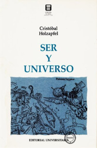 Cristóbal Holzapfel — Ser y universo